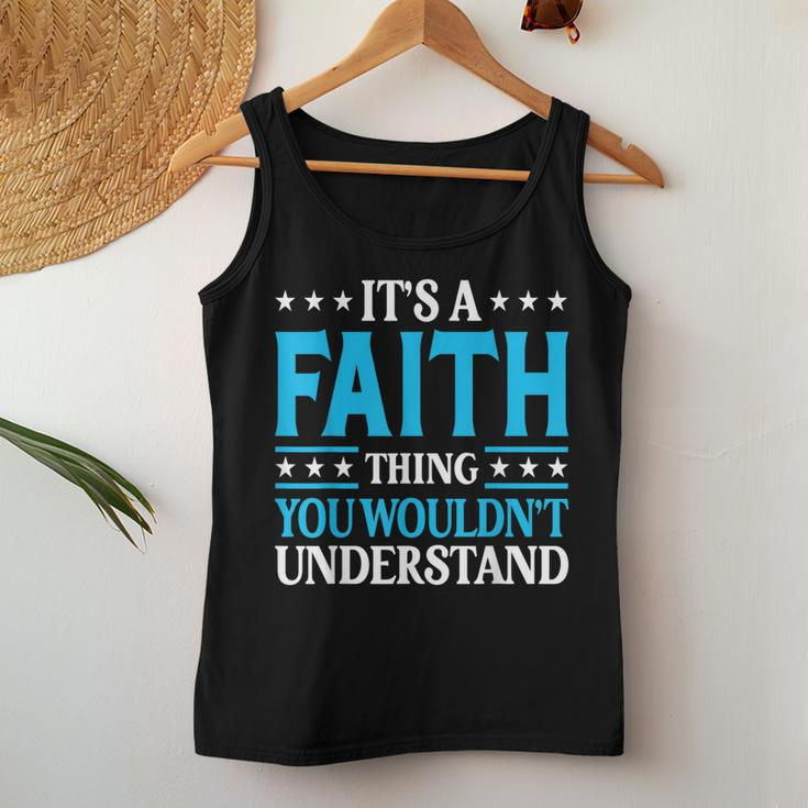 It's A Faith Thing Wouldn't Understand Girl Name Faith Women Tank Top Funny Gifts
