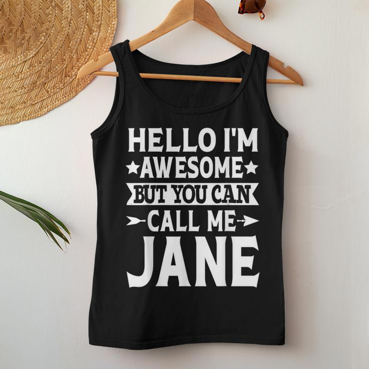 Jane Girl Name Hello I'm Awesome Call Me Jane Women Tank Top Unique Gifts