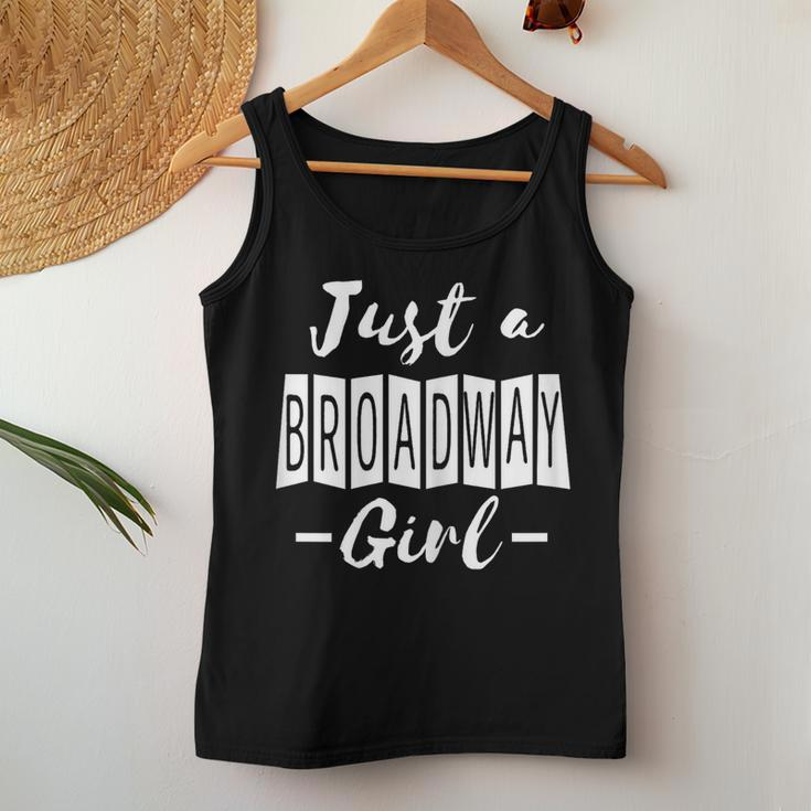 Just A Broadway Girl Cute Theatre Lover Theater Actor Women Tank Top Unique Gifts