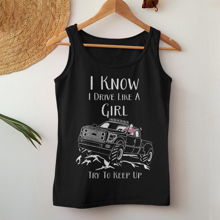 I Know I Drive Like A Girl Try To Keep Up Drivers Women Tank Top Unique Gifts