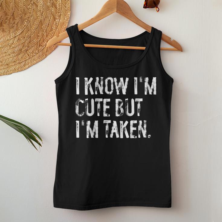 I Know I'm Cute But I'm Taken Boyfriend Girlfriend Couples Women Tank Top Unique Gifts