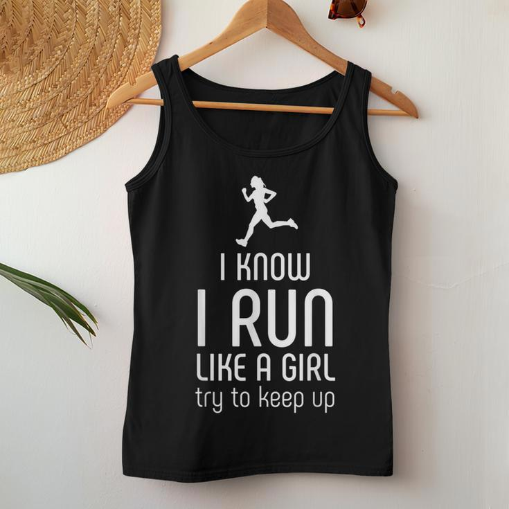 I Know I Run Like A Girl Try To Keep Up Runner Women Tank Top Unique Gifts