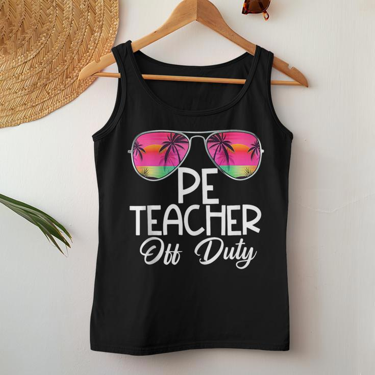 Last Day Summer Pe Physical Education Teacher Off Duty Women Tank Top Unique Gifts