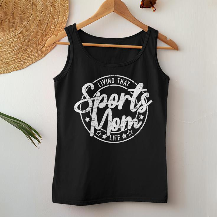 Living That Sports Mom Life Sports Mama Women Tank Top Unique Gifts