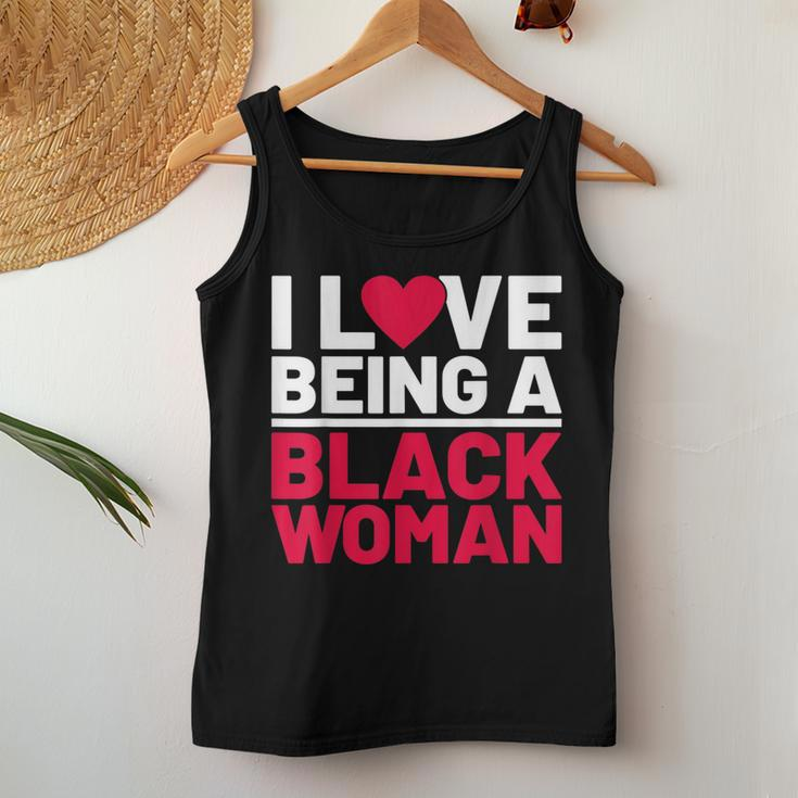 I Love Being A Black Woman Black Woman History Month Women Tank Top Personalized Gifts