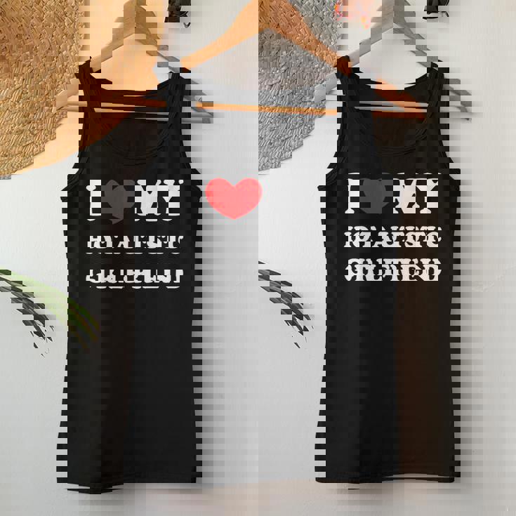 I Love My Hot Autistic Girlfriend I Heart My Autistic Gf Women Tank Top Personalized Gifts