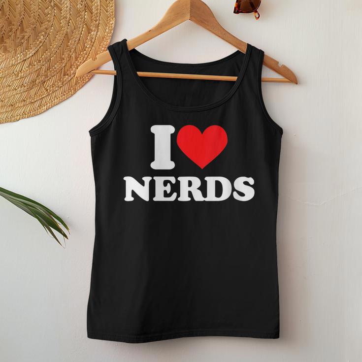 I Love Nerds I Heart Nerds Women Tank Top Unique Gifts