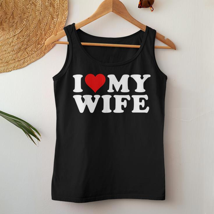 I Love My Wife Marriage Anniversary Married I Heart My Wife Women Tank Top Unique Gifts
