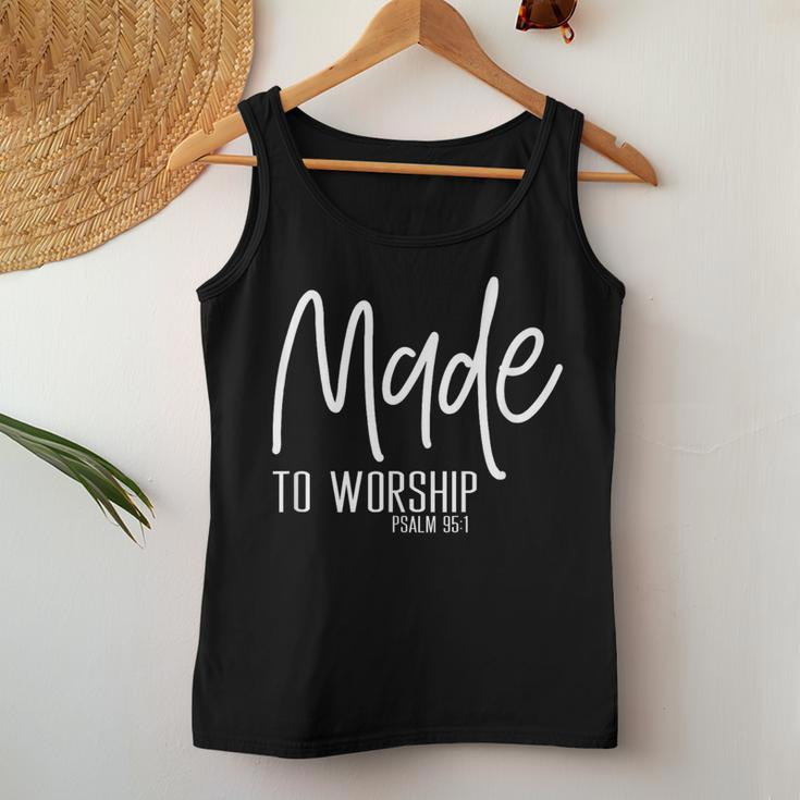 Made To Worship Psalm 95 1 Christian Idea Women Tank Top Unique Gifts