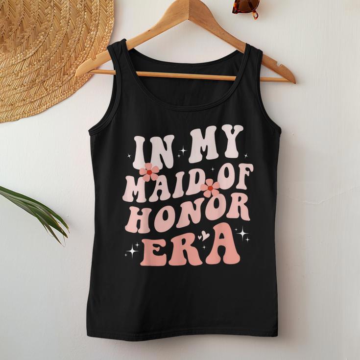 In My Maid Of Honor Era Groovy Bridesmaid Wedding Party Cute Women Tank Top Unique Gifts