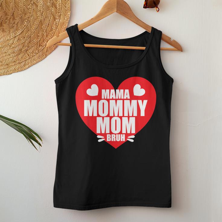 Mama Mama Mama Bruh Auf Einem Roten Herzen Tank Top Frauen Lustige Geschenke