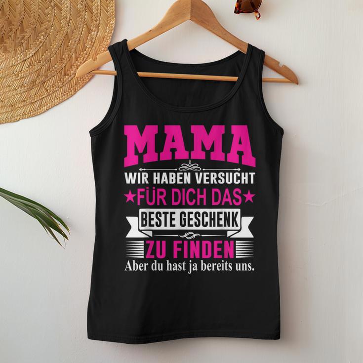 Mama Wir Habenersucht Das Beste Geschenk Tank Top Frauen Lustige Geschenke