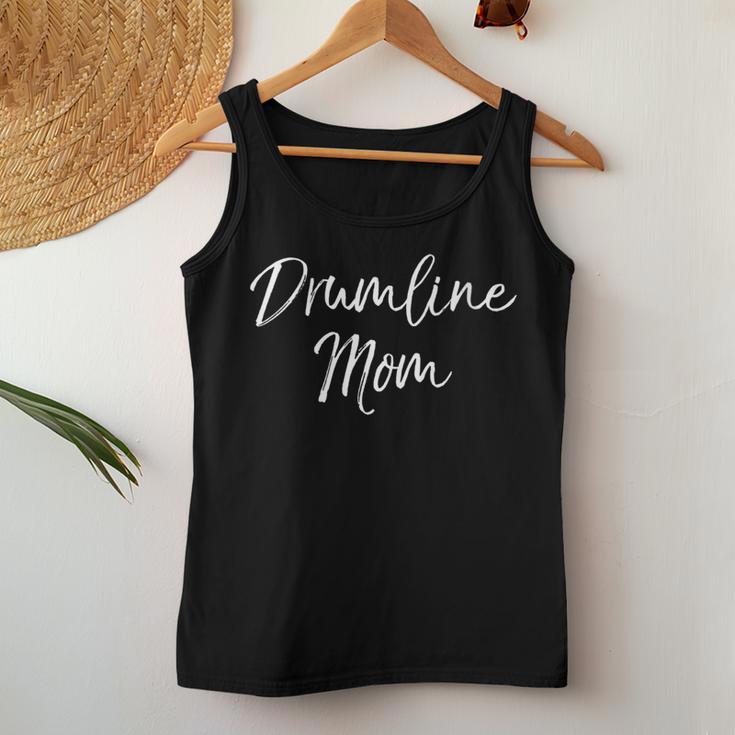 Marching Band Drum Mother Drummer Quote Drumline Mom Women Tank Top Unique Gifts