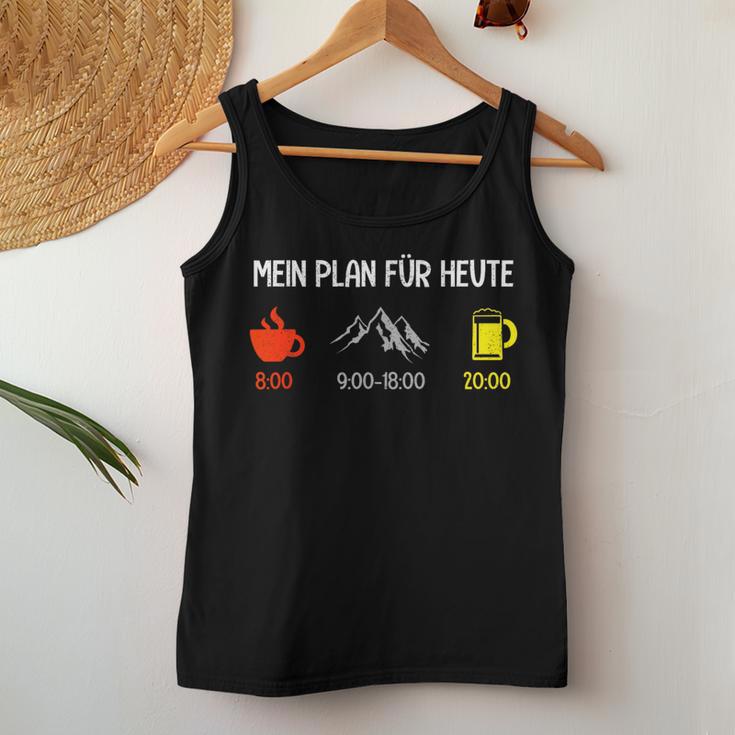 Mein Plan Für Heute Kaffee Berge Beer Hiking Alcohol Tank Top Frauen Lustige Geschenke