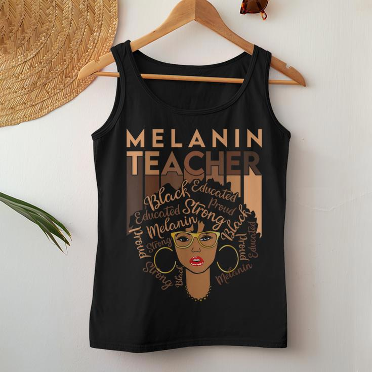 Melanin Teacher Black History Month Afro Black Teacher Women Women Tank Top Funny Gifts