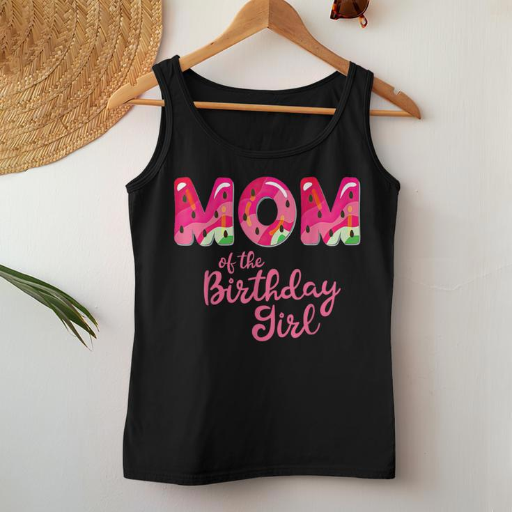 Mom Of The Birthday Girl Melon Watermelon Women Tank Top Funny Gifts