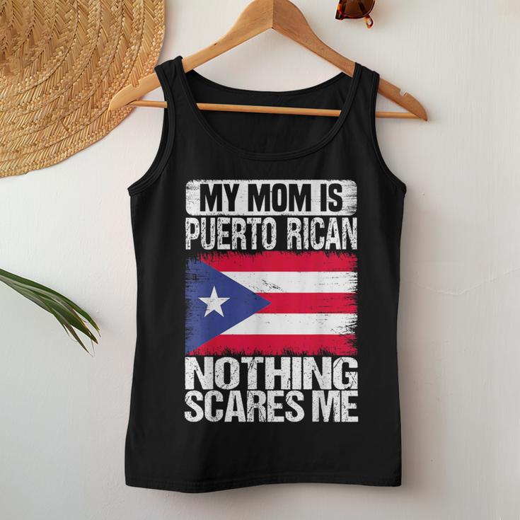 My Mom Is Puerto Rican Nothing Scares Me Mother's Day Women Tank Top Unique Gifts