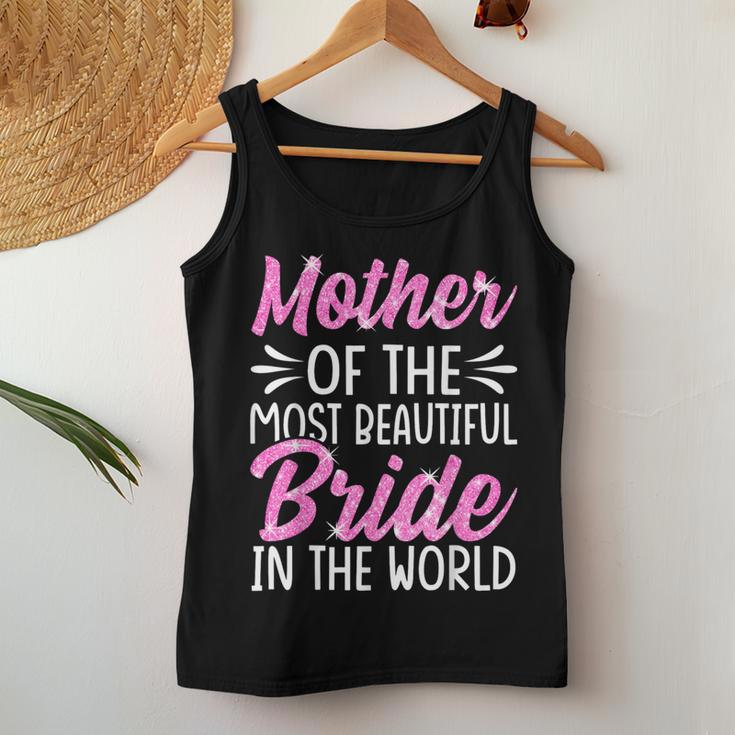 Mother Of The Most Beautiful Bride Wedding Bridal Party Mom Women Tank Top Unique Gifts