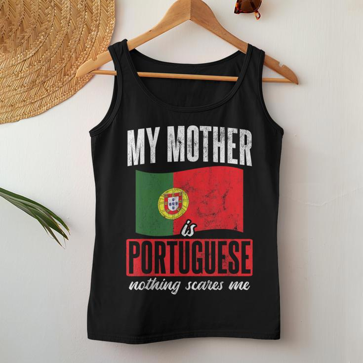 Nothing Scares Me My Mother Is Portugal Portuguese Women Tank Top Unique Gifts