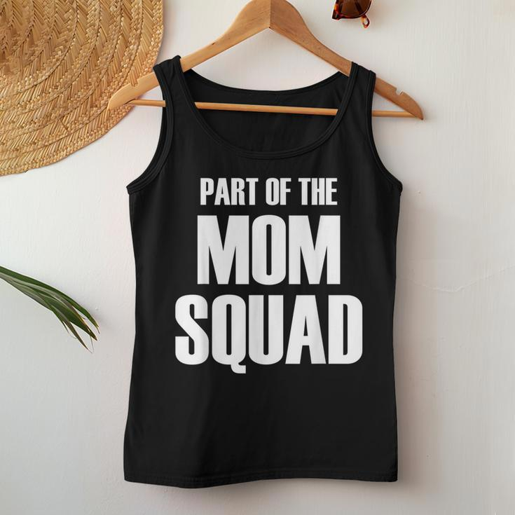 Part Of The Mom Squad Popular Family Parenting Quote Women Tank Top Unique Gifts