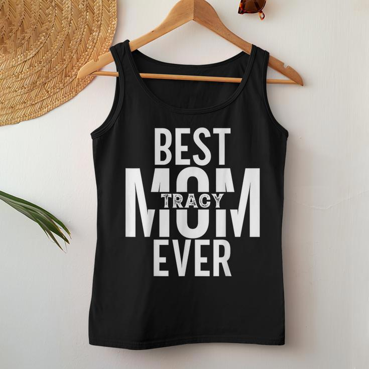 Personalized Custom Mom Name Tracy Best Mom Ever Women Tank Top Funny Gifts
