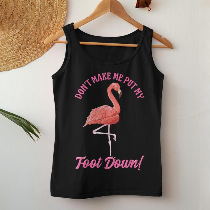 Pink Flamingo Don't Make Me Put My Foot Down Women Tank Top Unique Gifts