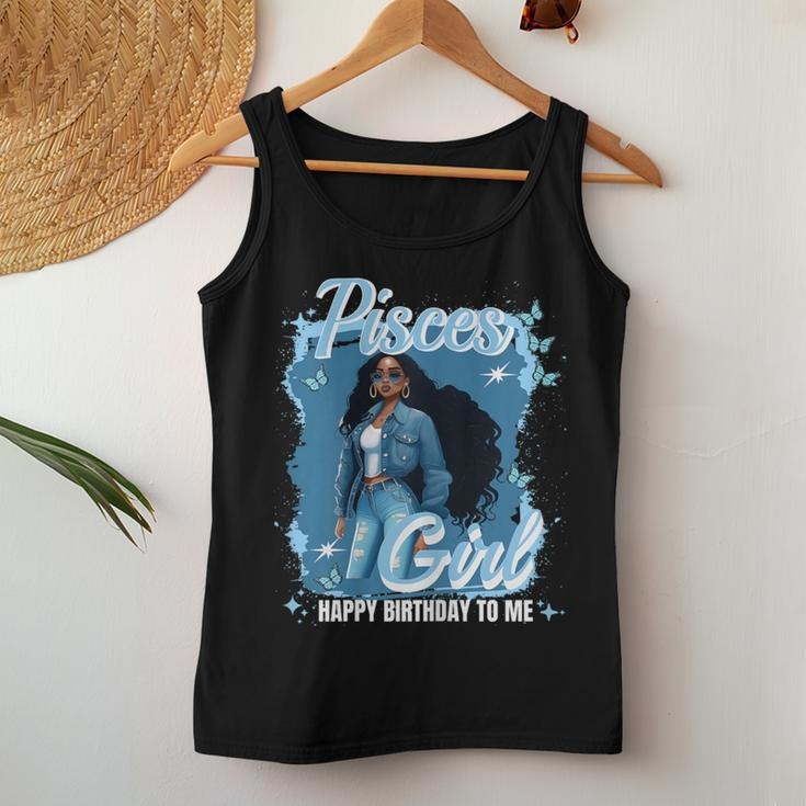 Pisces Girl Melanin Queen March Woman February Birthday Women Tank Top Unique Gifts