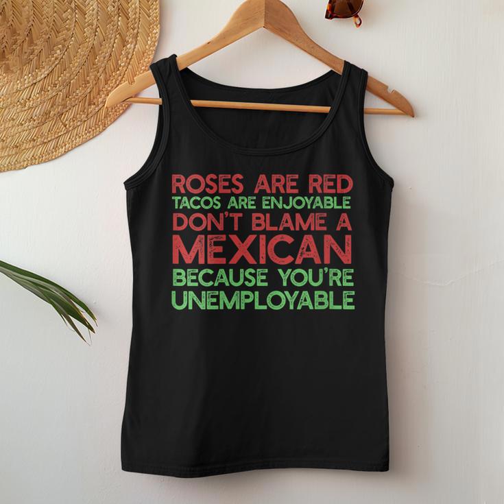 Roses Are Red Tacos Enjoyable Don't Blame A Mexican Meme Women Tank Top Unique Gifts