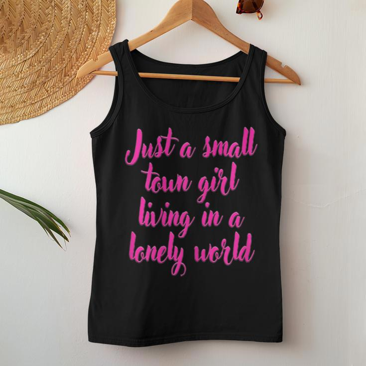 Small Town Girl Dreamer Living Bold In A Lonely World Women Tank Top Unique Gifts