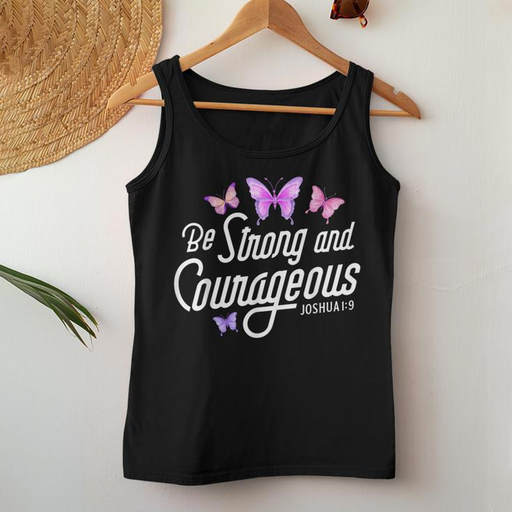 Be Strong And Courageous Butterfly Lover Christian Men Women Tank Top Unique Gifts