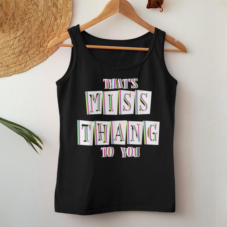 That's Miss Thang To You Sassy Cute Retro Women Tank Top Unique Gifts