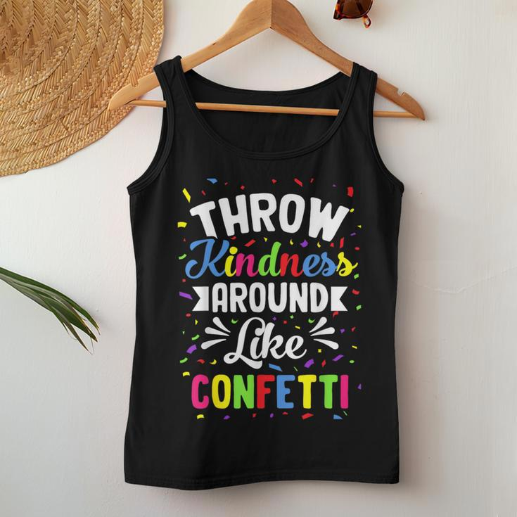 Throw Kindness Around Like Confetti Kind Teacher Kid Women Tank Top Unique Gifts