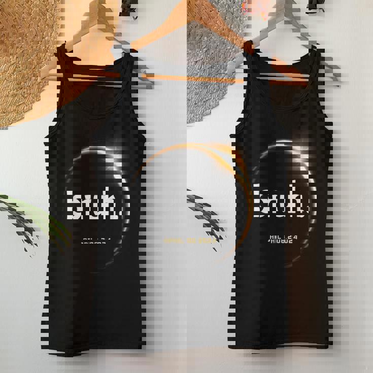 Total Solar Eclipse 2024 Bruh Boy Girl Sarcastic Women Tank Top Funny Gifts