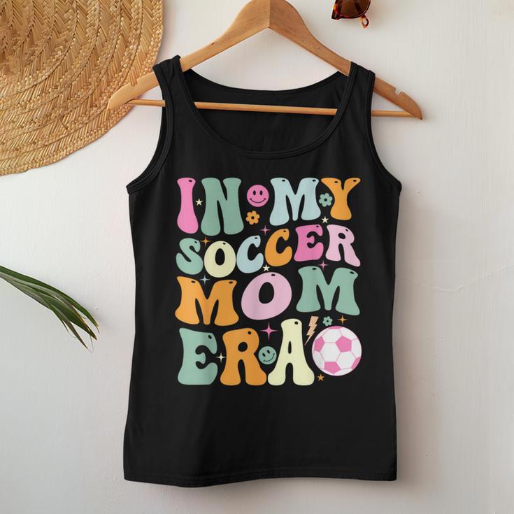 Vintage In My Soccer Mom Era Mother Day Mom Life Soccer Women Tank Top Unique Gifts