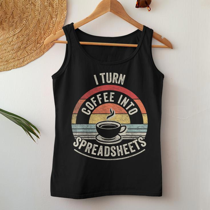 Vintage I Turn Coffee Into Spreadsheets Finance Accountant Women Tank Top Funny Gifts