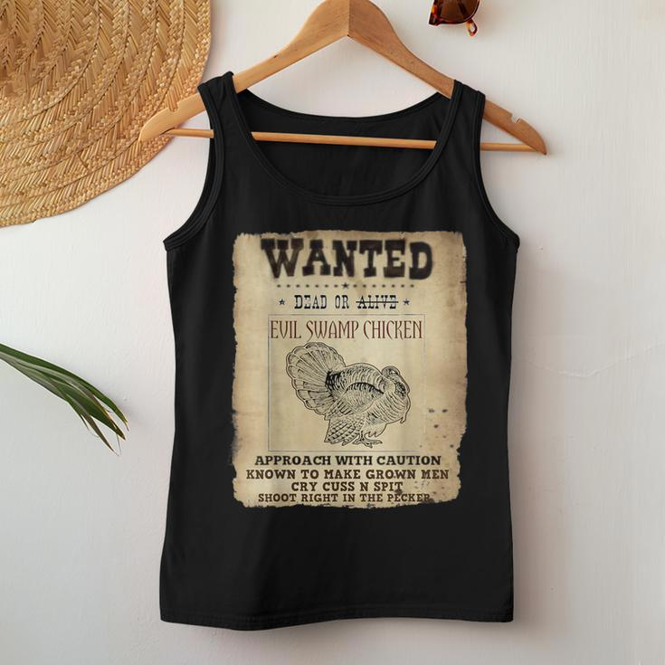 Wanted Dead Evil Swamp Chicken Turkey Hunting Wome Women Tank Top Unique Gifts