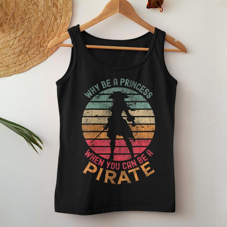 Why Be A Princess When You Can Be A Pirate Girl Costume Women Tank Top Funny Gifts