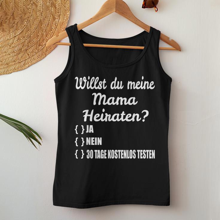 Willst Du Meine Mama Marrieten Marriage Marriage Proposal Tank Top Frauen Lustige Geschenke