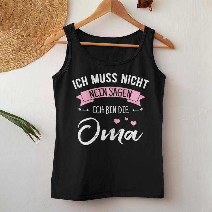 Women's Ich Muss Nicht Nein Sagen Ich Bin Die Oma Tank Top Frauen Lustige Geschenke