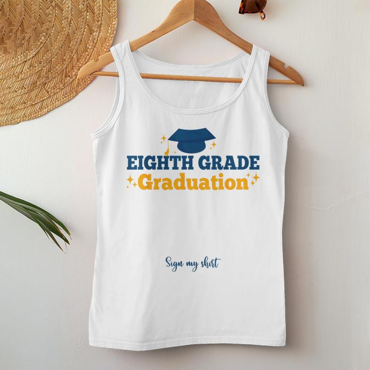 8Th Eighth Grade Graduation Sign My Grad Party Women Tank Top Funny Gifts