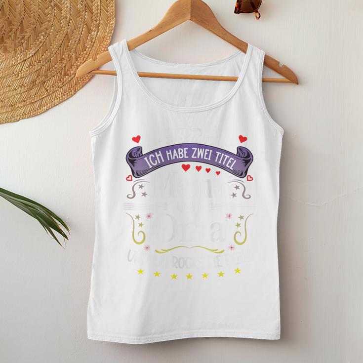 Damen Ich Habe Zwei Titel Mama & Oma Muttertag Spruch Geburtstag Tank Top Frauen Lustige Geschenke