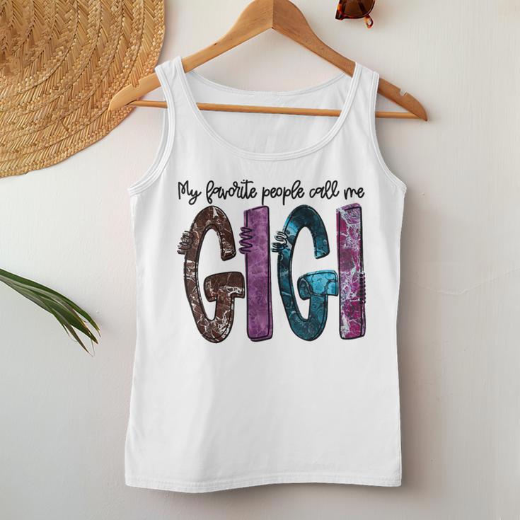 My Favorite People Call Me Gigi Mother's Day Women Tank Top Unique Gifts