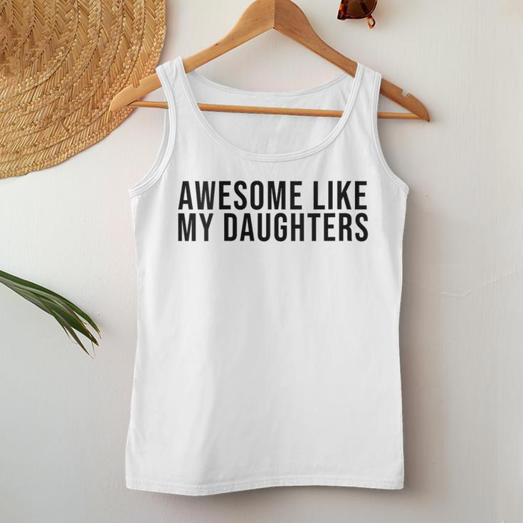 Fathers Day Awesome Like My Daughters Women Tank Top Unique Gifts