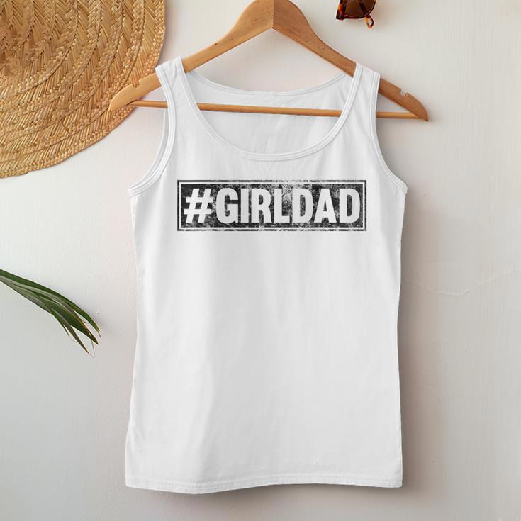 Girl Dad For Men Hashtag Girl Dad Fathers Day Daughter Women Tank Top Unique Gifts