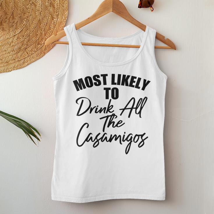 Most Likely To Drink All The Casamigos Drinkers Women Tank Top Funny Gifts