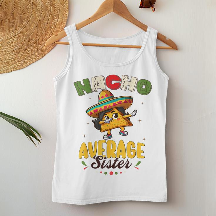 Nacho Average Sister Cinco De Mayo Mexican Fiesta Women Women Tank Top Personalized Gifts