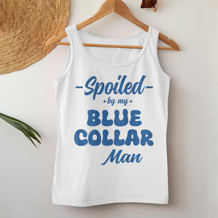 Spoiled By My Blue Collar Man Wife Groovy On Back Women Tank Top Unique Gifts