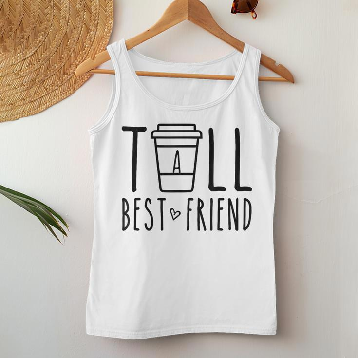 Tall Best Friend Bff Matching Outfit Two Bestie Coffee Women Tank Top Unique Gifts
