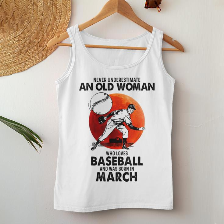 Never Underestimate An Old Woman Love Baseball March Women Tank Top Unique Gifts