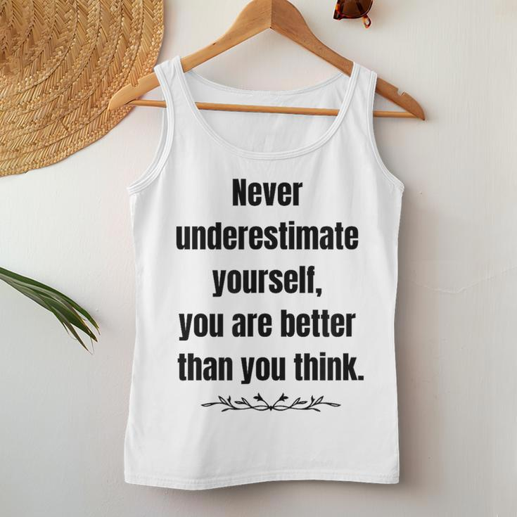Never Underestimate Yourself Positive Phrase & Mens Women Tank Top Unique Gifts